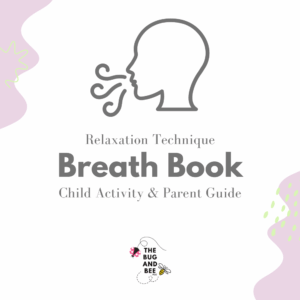 The Bug and Bees coping skills through breathing